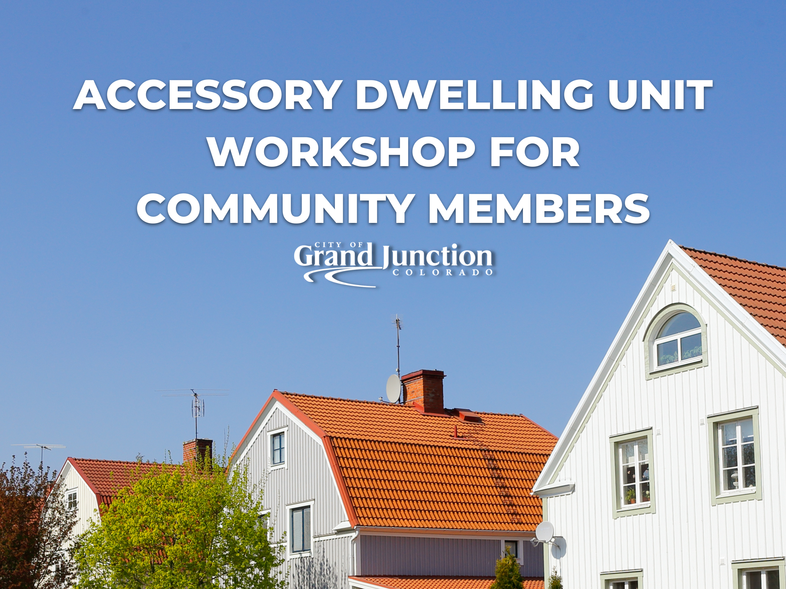 Accessory Dwelling Unit Workshop